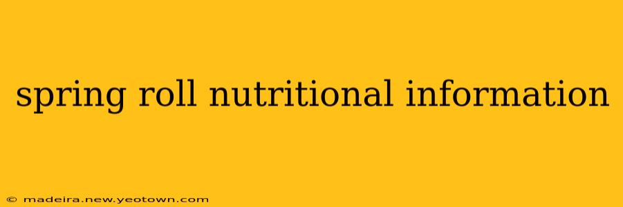 spring roll nutritional information