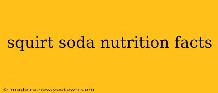 squirt soda nutrition facts