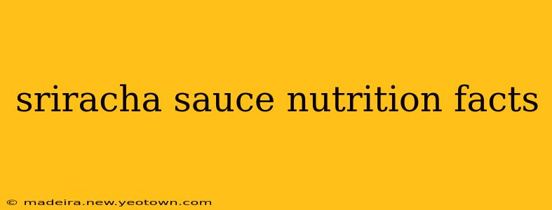sriracha sauce nutrition facts