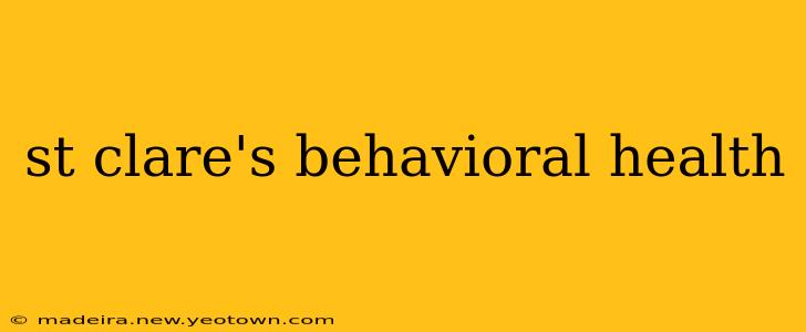 st clare's behavioral health