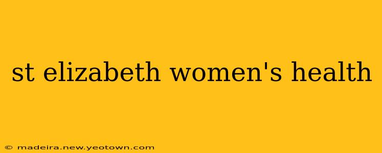 st elizabeth women's health