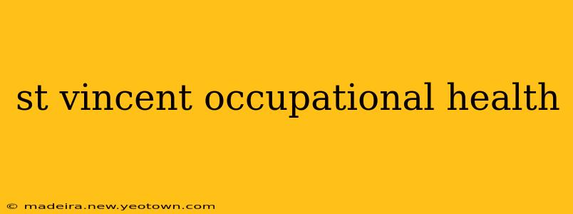 st vincent occupational health