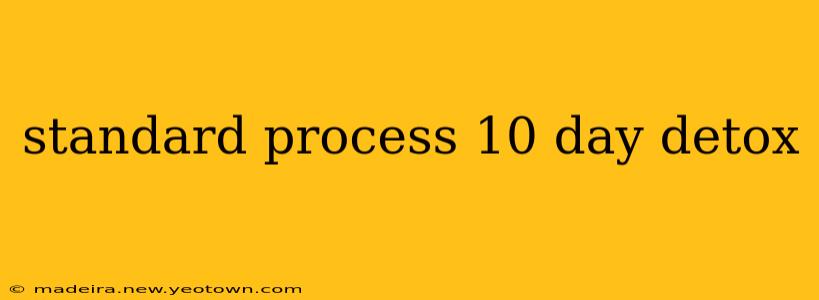 standard process 10 day detox