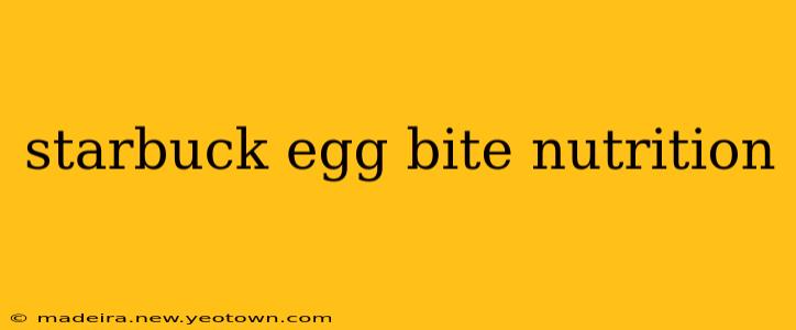 starbuck egg bite nutrition