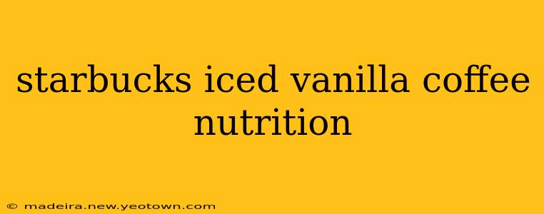 starbucks iced vanilla coffee nutrition