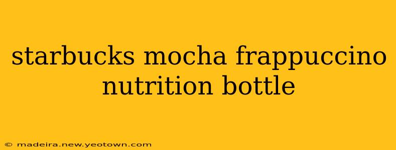 starbucks mocha frappuccino nutrition bottle