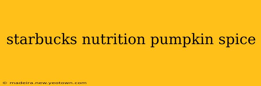 starbucks nutrition pumpkin spice