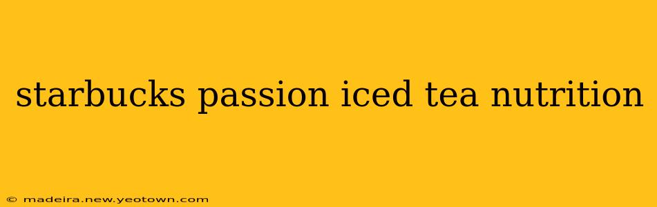starbucks passion iced tea nutrition