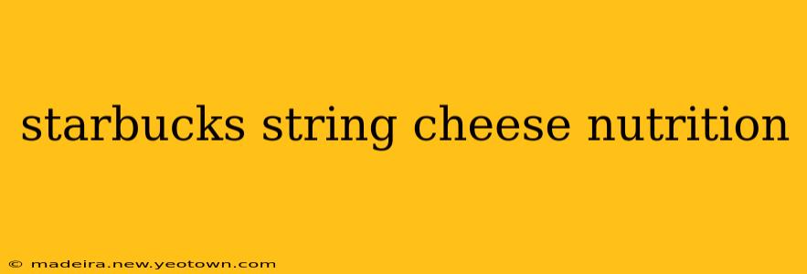 starbucks string cheese nutrition