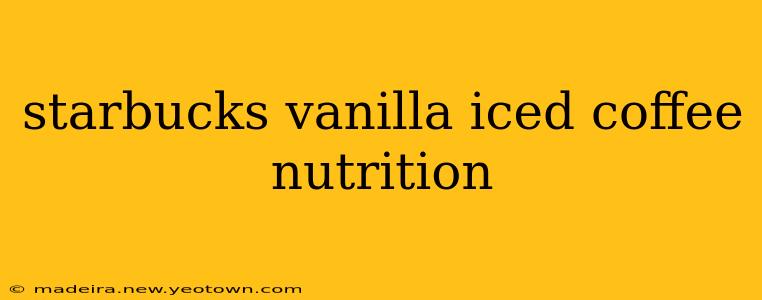 starbucks vanilla iced coffee nutrition