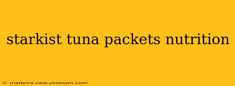 starkist tuna packets nutrition