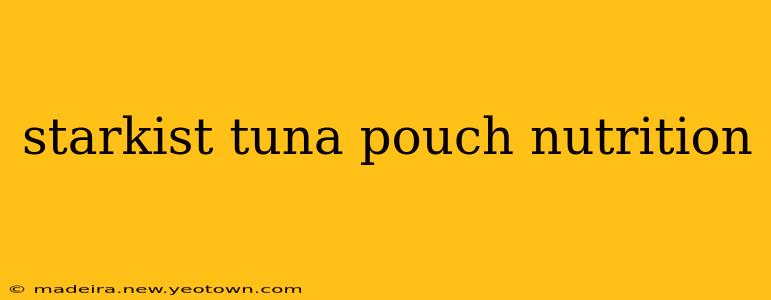 starkist tuna pouch nutrition