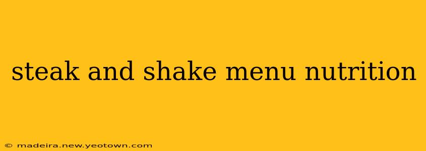 steak and shake menu nutrition