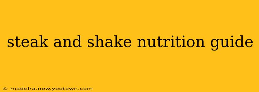 steak and shake nutrition guide
