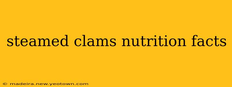 steamed clams nutrition facts
