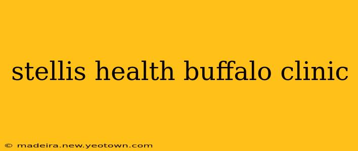 stellis health buffalo clinic