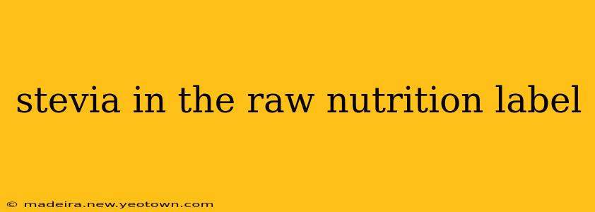 stevia in the raw nutrition label
