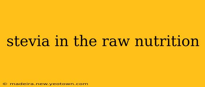 stevia in the raw nutrition