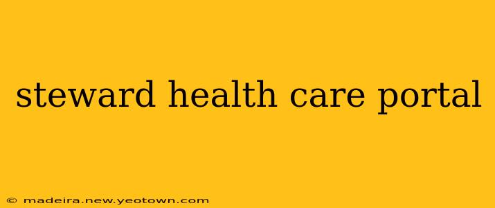 steward health care portal