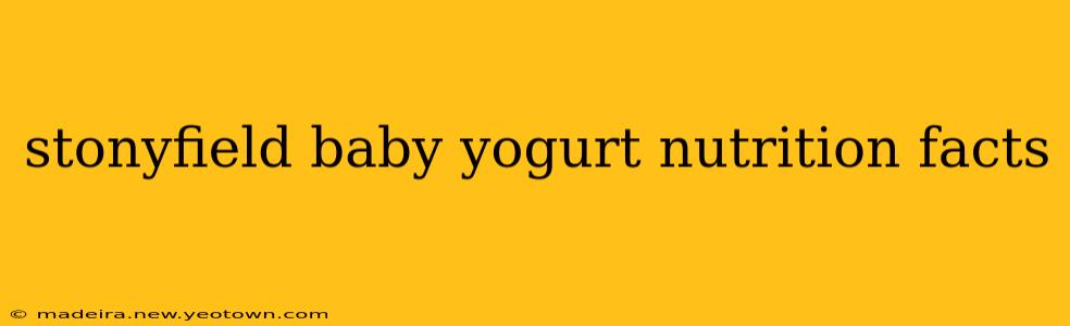 stonyfield baby yogurt nutrition facts
