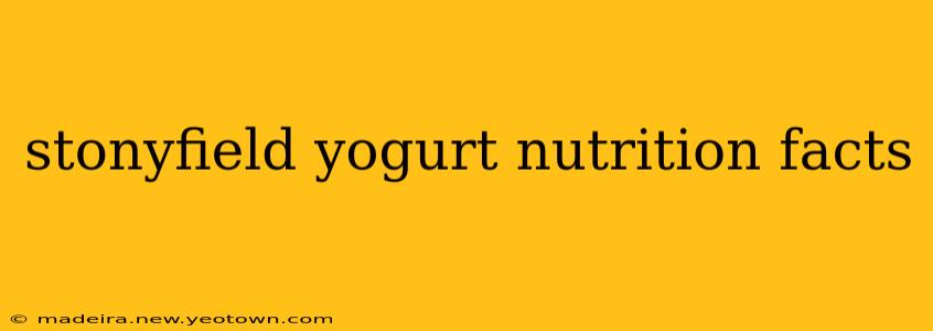 stonyfield yogurt nutrition facts