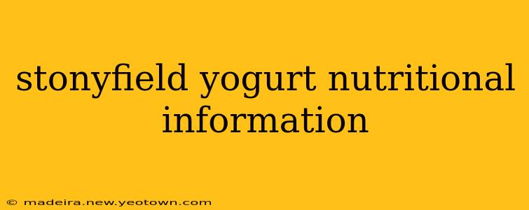 stonyfield yogurt nutritional information