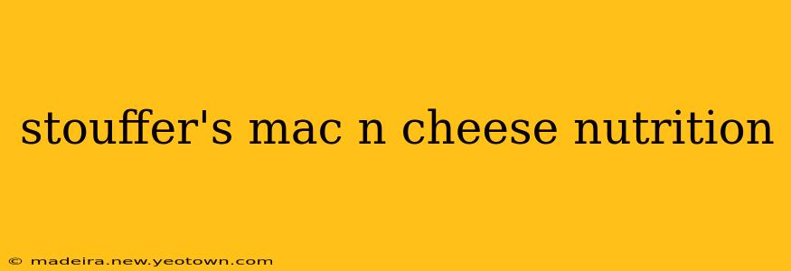 stouffer's mac n cheese nutrition