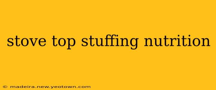 stove top stuffing nutrition