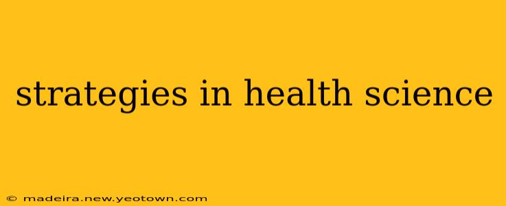 strategies in health science