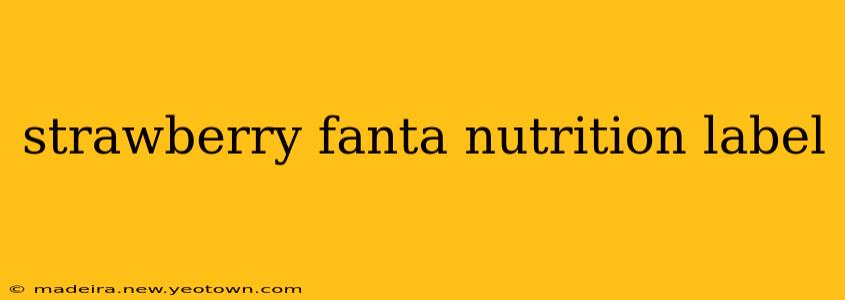 strawberry fanta nutrition label