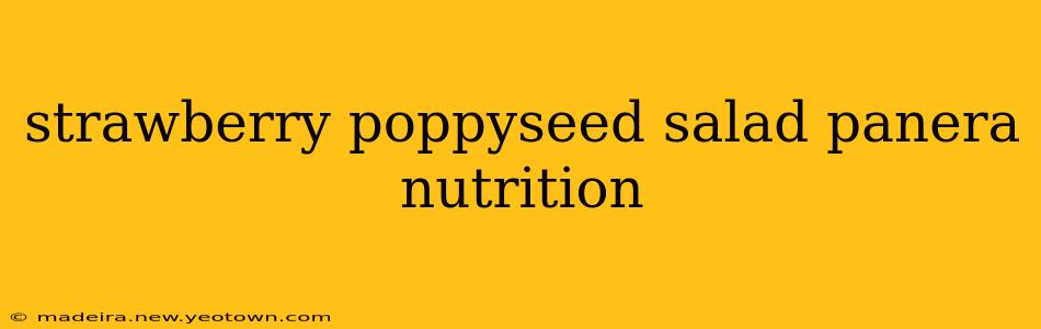 strawberry poppyseed salad panera nutrition