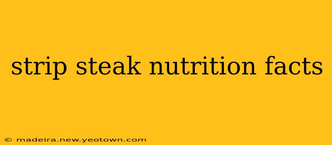 strip steak nutrition facts