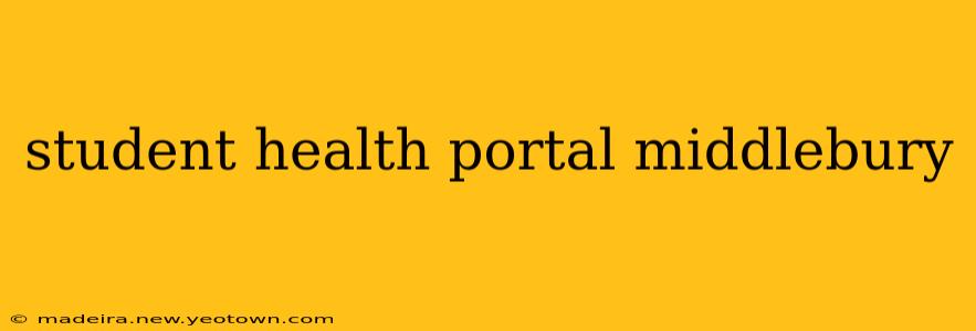 student health portal middlebury