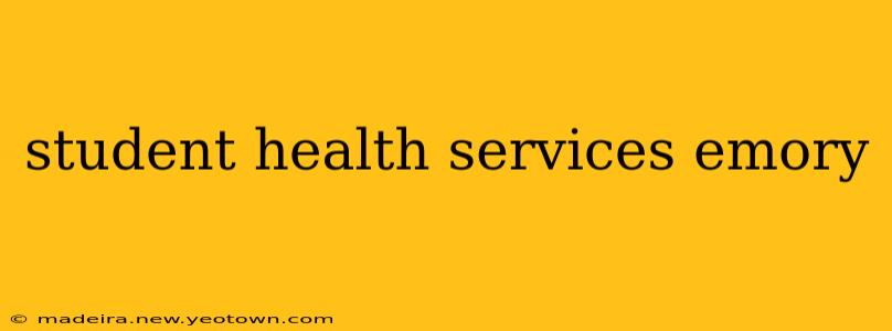 student health services emory