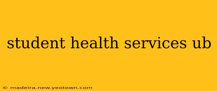 student health services ub