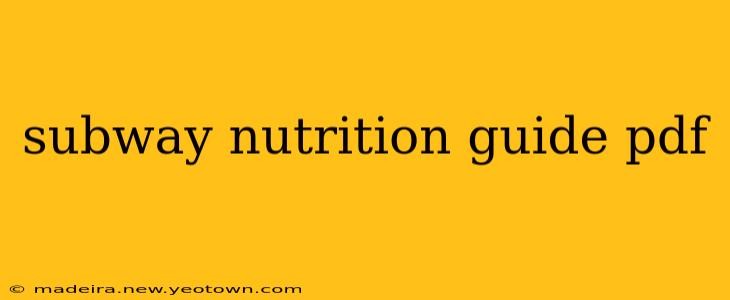 subway nutrition guide pdf