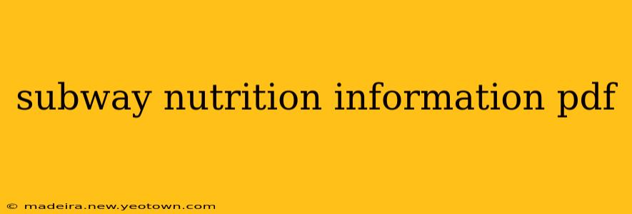 subway nutrition information pdf