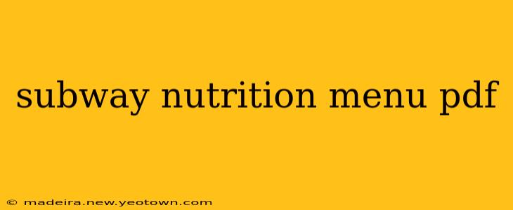 subway nutrition menu pdf