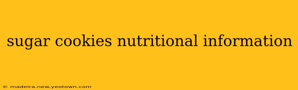 sugar cookies nutritional information