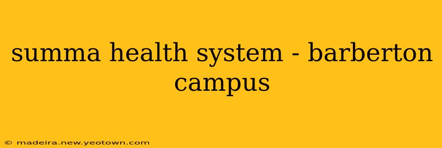 summa health system - barberton campus