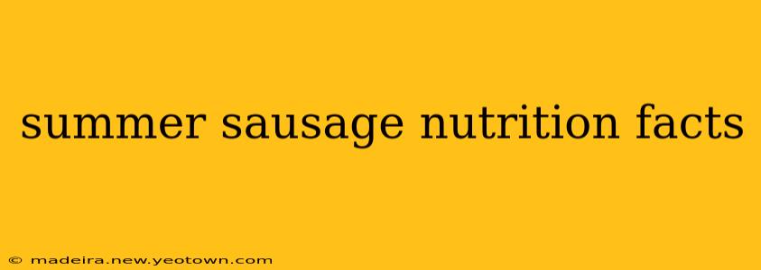 summer sausage nutrition facts