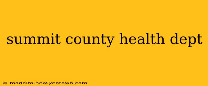 summit county health dept
