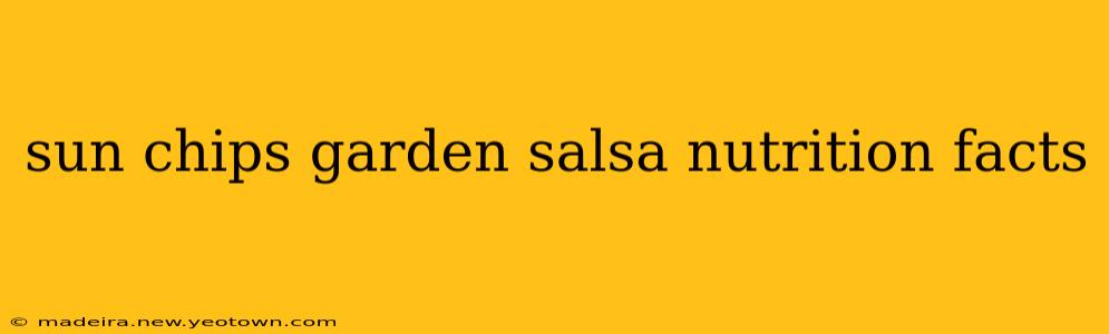 sun chips garden salsa nutrition facts