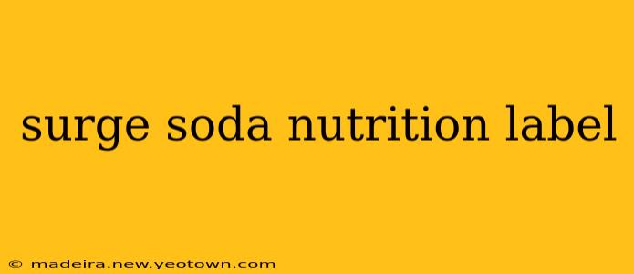 surge soda nutrition label