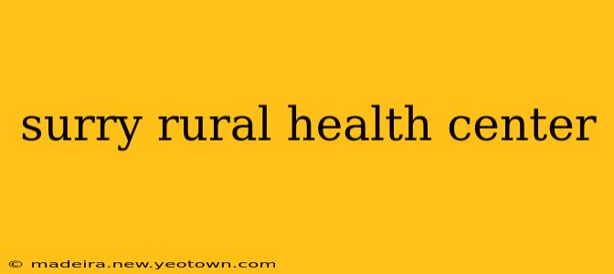 surry rural health center