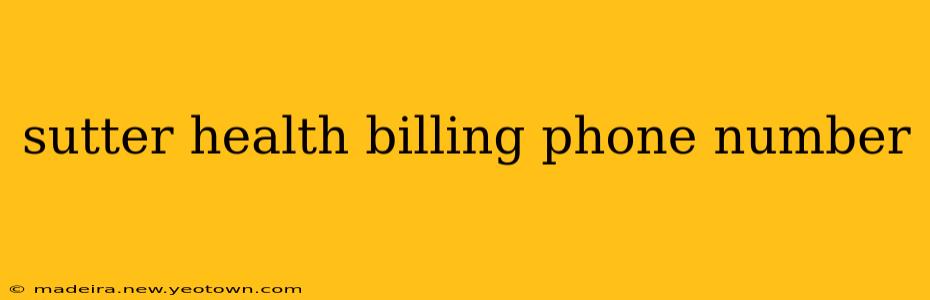 sutter health billing phone number