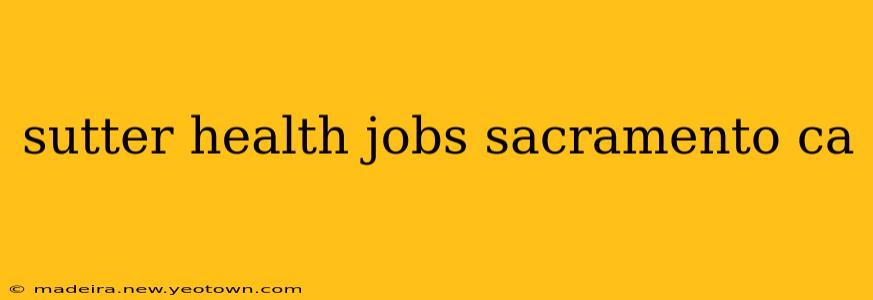 sutter health jobs sacramento ca