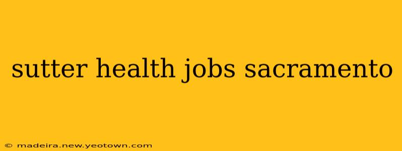 sutter health jobs sacramento