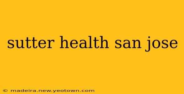 sutter health san jose