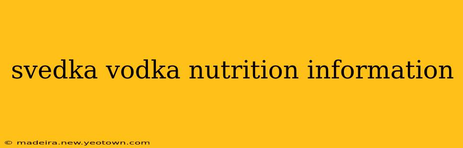 svedka vodka nutrition information